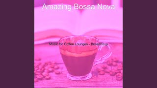 Brilliant Bossa Nova - Vibe for Double Espressos