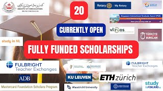 20 FULLY FUNDED SCHOLARSHIPS FOR INTERNATIONAL STUDENTS (CURRENTLY OPEN SCHOLARSHIPS)