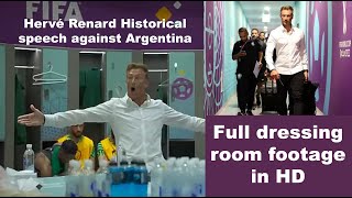 Hervé Renard's Historical speech to the Saudi players vs Argentina || Behind the scenes full footage