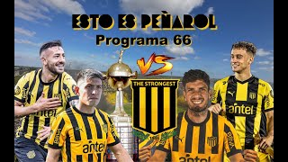 Esto es Peñarol (en vivo) - Programa 66 - La previa con The Strongest / Análisis de altas