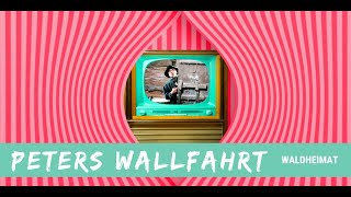 PETERS WALLFAHRT AUS "WALDHEIMAT" auf Vinyl