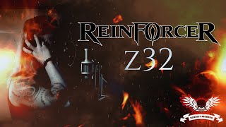 REINFORCER  - Z32 (Lyric Video)