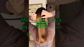 Top 10 Most Famous Hair style in the world. #shorts #trending #youtubeshorts #viral#top #viralshorts