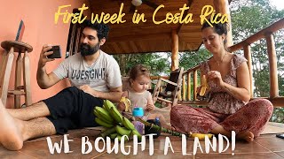 First week of living in Costa Rica, We already bought the land of our dreams!