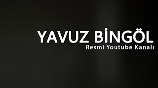 Yavuz Bingöl Canlı Yayını