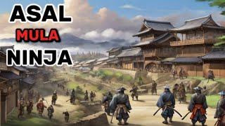 Asal Mula Lahirnya Ninja di Jepang