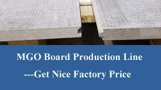 Detail Production Process of MgO board Magnesium oxide Board Production Line, Mgo Board Machine