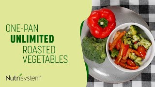 One-Pan Unlimited Oven Roasted Vegetables - Nutrisystem Recipe