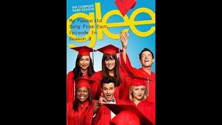 My Favourite Song From Each Episode of Glee Season 3