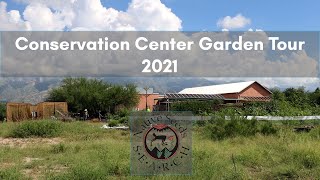 Conservation Center Garden Tour