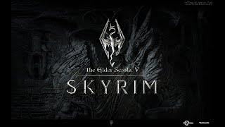 Skyrim Bored let's Play Chapter 1 The King Awakens