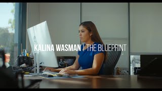 Kalina Wasman | The Blueprint