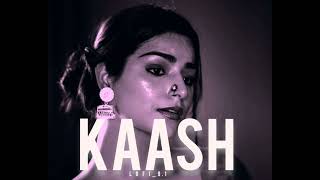 KAASH .(SLOW AND REVIEWS) LOFI_9.1#tranding @LOFI_9.1followme.