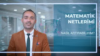 Matematik netimi nasıl artırırım?