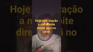 A oração da Meia Noite #live