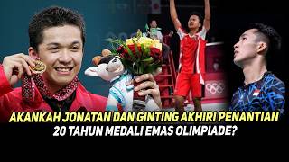 Akankah Jonatan dan Ginting Akhiri Penantian 20 Tahun Medali Emas Olimpiade?