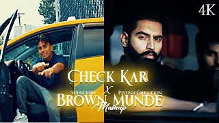 Check Kar X Brown Munde X Baller  - Shubh ft.Parmish Verma & Paradox |  AP Musiczsoul