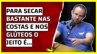 DICA PARA PERDER GORDURA NAS COSTAS E GLÚTEOS | Dudu Haluch