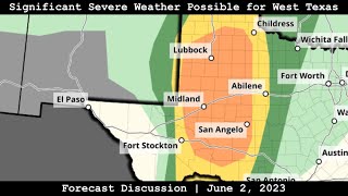 Forecast Discussion - June 2, 2023 - Significant Severe Weather Possible for West Texas