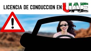 Licencia de conducción en Emiratos Arabes ⚠️Proceso para tener permiso para manejar en Dubai 🚗