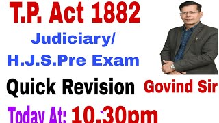 Transfer Of Property Act 1882  Quick Revision in one Lecture.