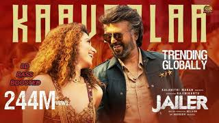 JAILER - Kaavaalaa 8D Basss Boosted |  Rajinikanth | Sun Pictures | Anirudh | Nelson | Tamannaah