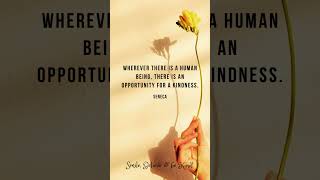 SENECA - There is an opportunity for KINDNESS wherever there is... #seneca #kindness #stoicism