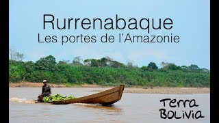 Voyage Bolivie : Rurrenabaque, les portes de l'Amazonie