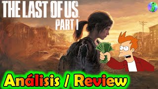 Análisis / Review, The last of us part 1, Vale la pena jugarlo?