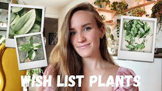 Wish List Plants