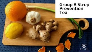 Group B Strep Prevention Tea