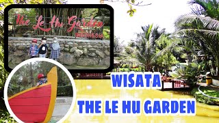 WISATA KE THE LE HU GARDEN PART 1