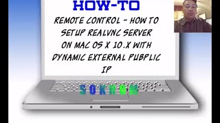 1 of 2 Advanced  RealVNC Server Setup on Mac OS X 10.x  with  Dynamic IP