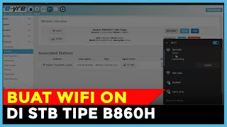 BUAT WIFI ON PADA OPENWRT TIPE B860H