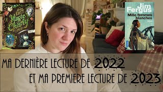 Ma DERNIERE lecture de 2022 et ma PREMIERE lecture de 2023