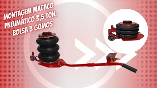 MONTAGEM MACACO PNEUMÁTICO 3,5 TON. BOLSA 3 GOMOS