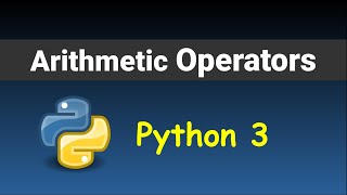 Arithmetic Operators in Python 3 | Operators in Python #1