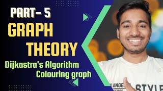 Graph Theory (Part-5) | Dijkastra's algorithm | Colouring graph | Maths.#viral #maths #youtube