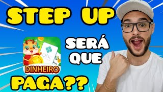 STEP UP GANHAR DINHEIRO PAGA? APLICATIVO STEP UP PAGA MESMO? STEP UP GANHAR DINHEIRO ✅