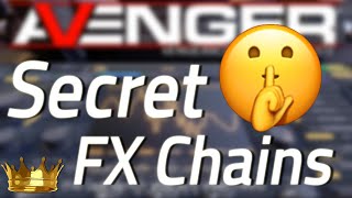 VPS Avenger Tutorial - Quick Tips 21 - Secret FX Chains