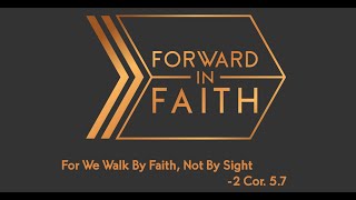 Moving Forward in Faith | Full Service 11.14.2021