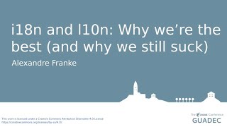 i18n and l10n: Why we’re the best (and why we still suck) with Alexandre Franke