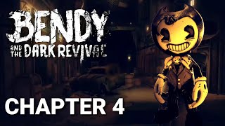 Bendy and the Dark Revival: Chapter 4