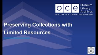 Preserving Collections with Limited Resources