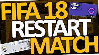 FIFA 18 - How to restart Match in Career Mode & Kick Off (Rematch Ability)