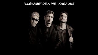 Llévame A Pie - Karaoke