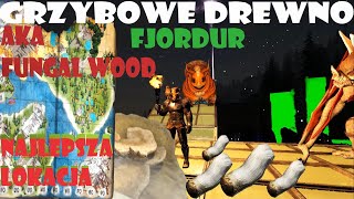 Ark Survival Evolved Fjordur - GDZIE ZNAJDE GRZYBOWE DREWNO ? aka FUNGAL WOOD ? NAJLEPSZA LOKACJA !