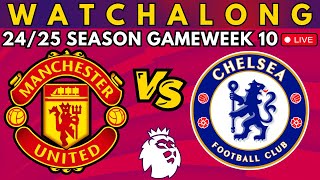 MANCHESTER UNITED vs CHELSEA LIVESTREAM Watch Along #pl #live