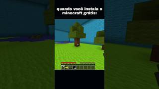 Quando você instala o minecraft grátis #minecraft #viralshorts