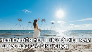 10 điểm đến ở Việt Nam được yêu thích nhất năm 2022 được độc giả bình chọn